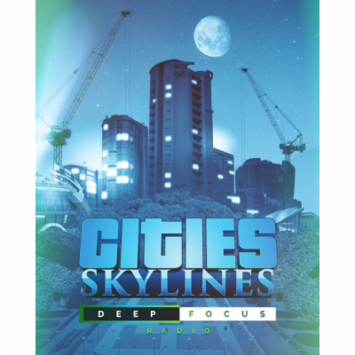 ESD Cities Skylines Deep Focus Radio