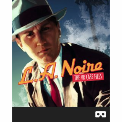 ESD L.A. Noire The VR Case Files