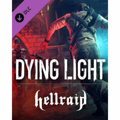 ESD Dying Light Hellraid